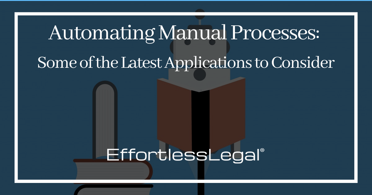 Automating Manual Processes: Some of the Latest Applications to Consider