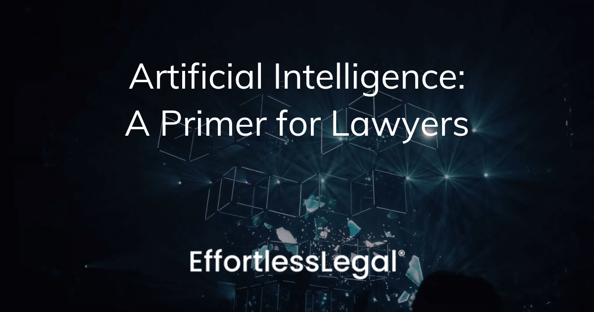Artificial Intelligence For Lawyers and Law Firms