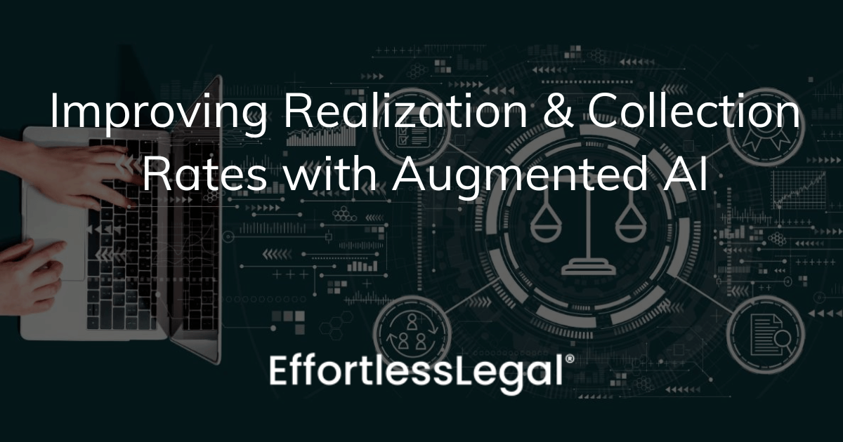 Improve Realization & Collection Rates with Computer Assisted Legal Billing